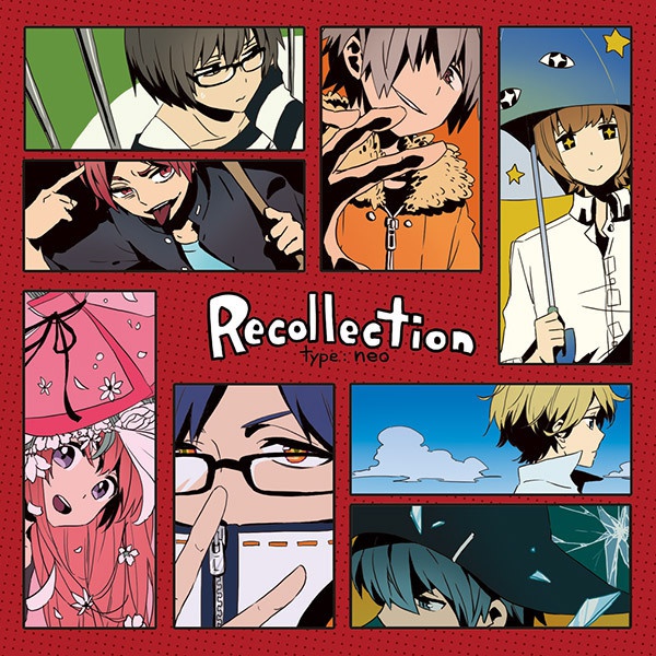 Recollection type:neo【C89頒布】