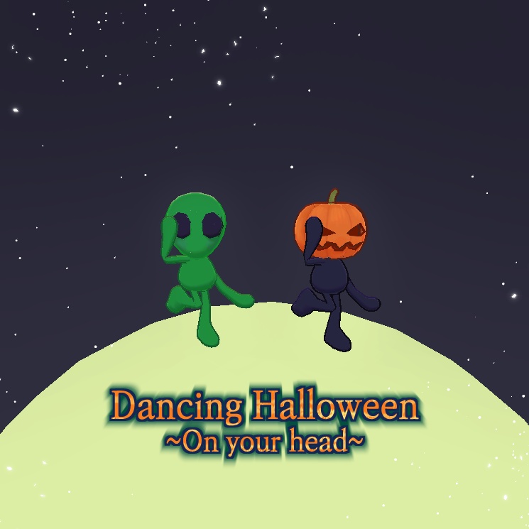 Dancing Halloween 〜On your head〜