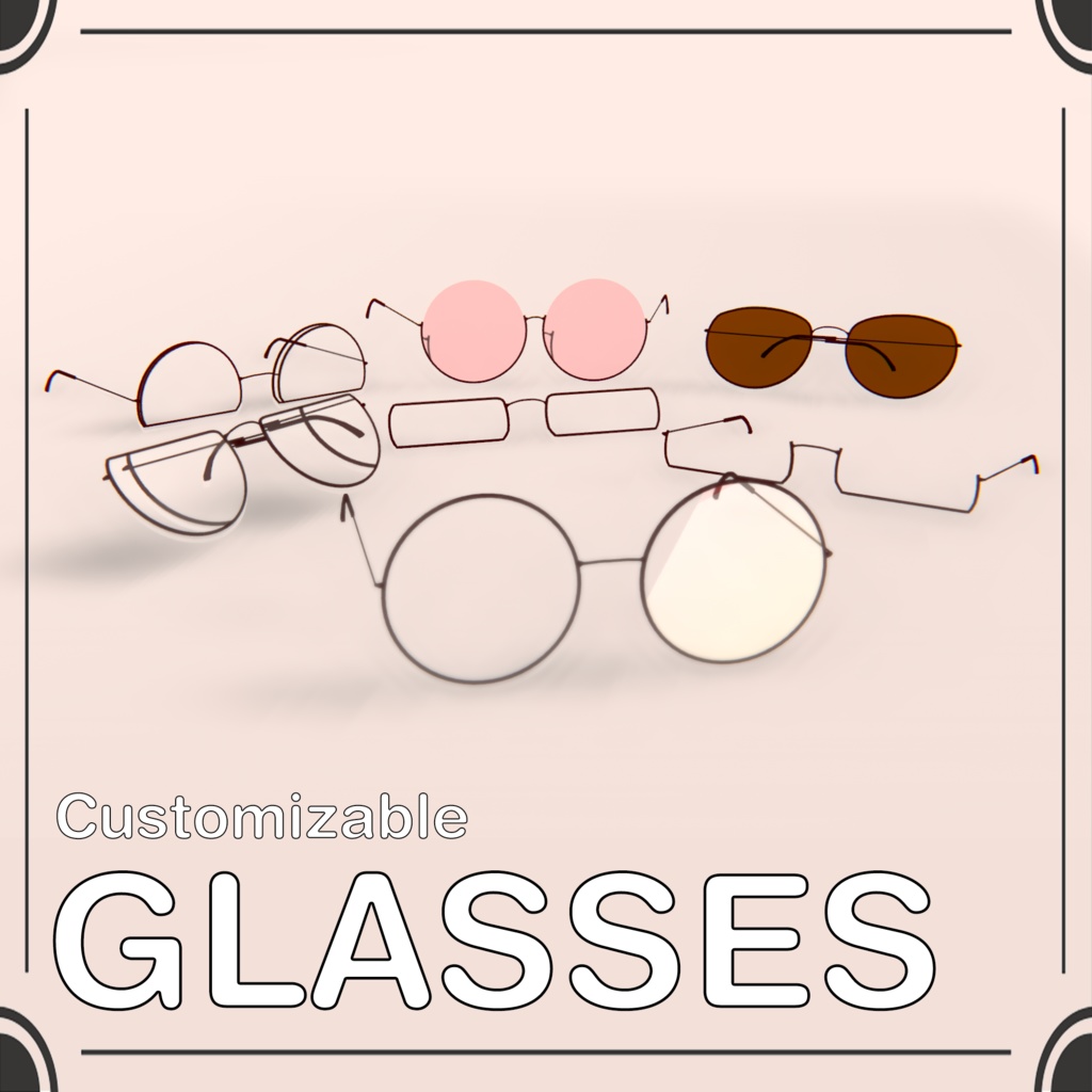 Customizable Glasses