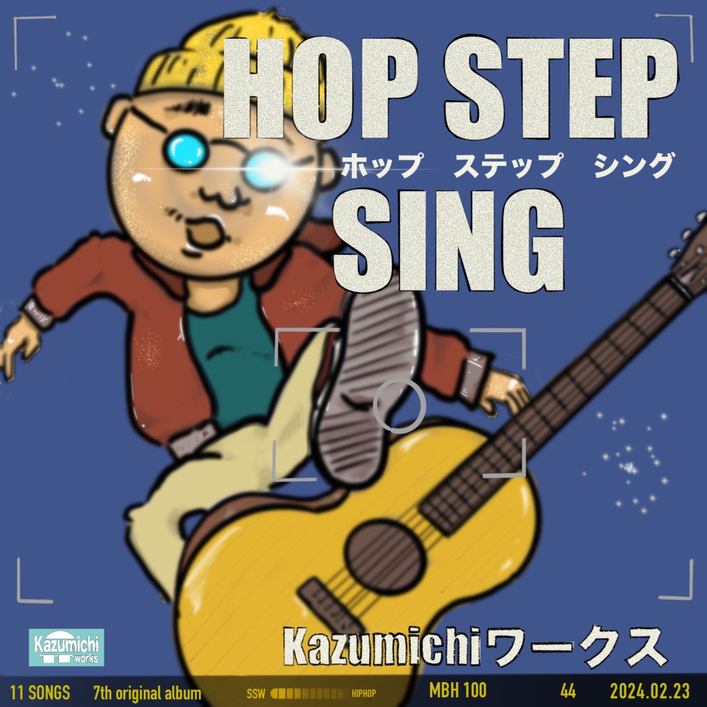 Kazumichiワークス　「HOP STEP SING 」