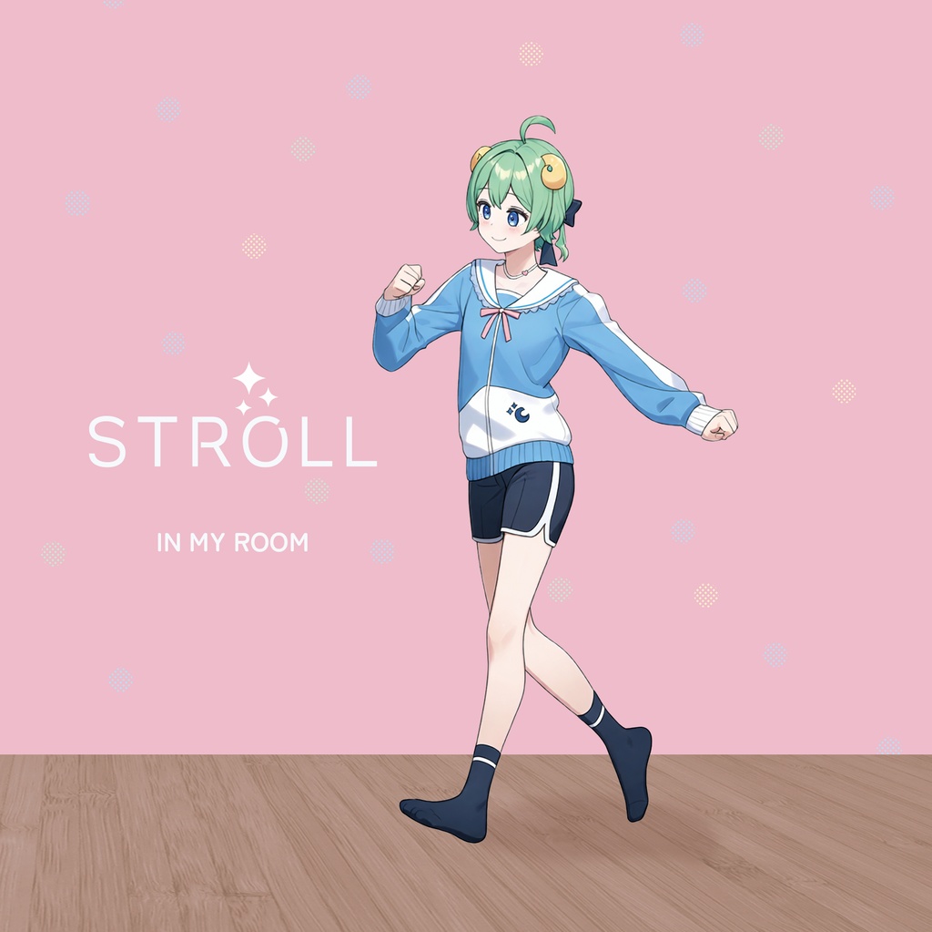 STROLL (IN MY ROOM)