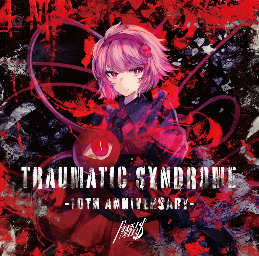 【CD版】TRAUMATIC SYNDROME -10th Anniversary-＜Adust Rain （東方）single＞