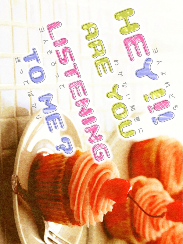 HEY!!! ARE YOU LISTENING TO ME?