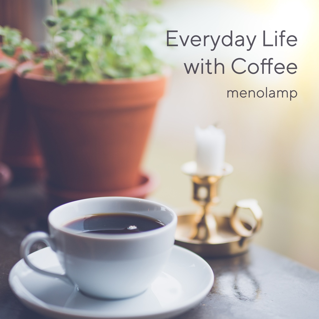 Everyday Life with Coffee
