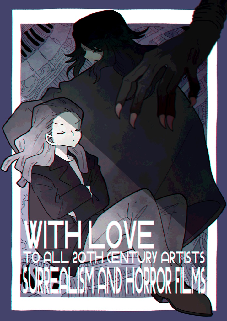 【電子版（EPUBファイル）】 With Love To All 20th Century Artists - Surrealism and Horror Films