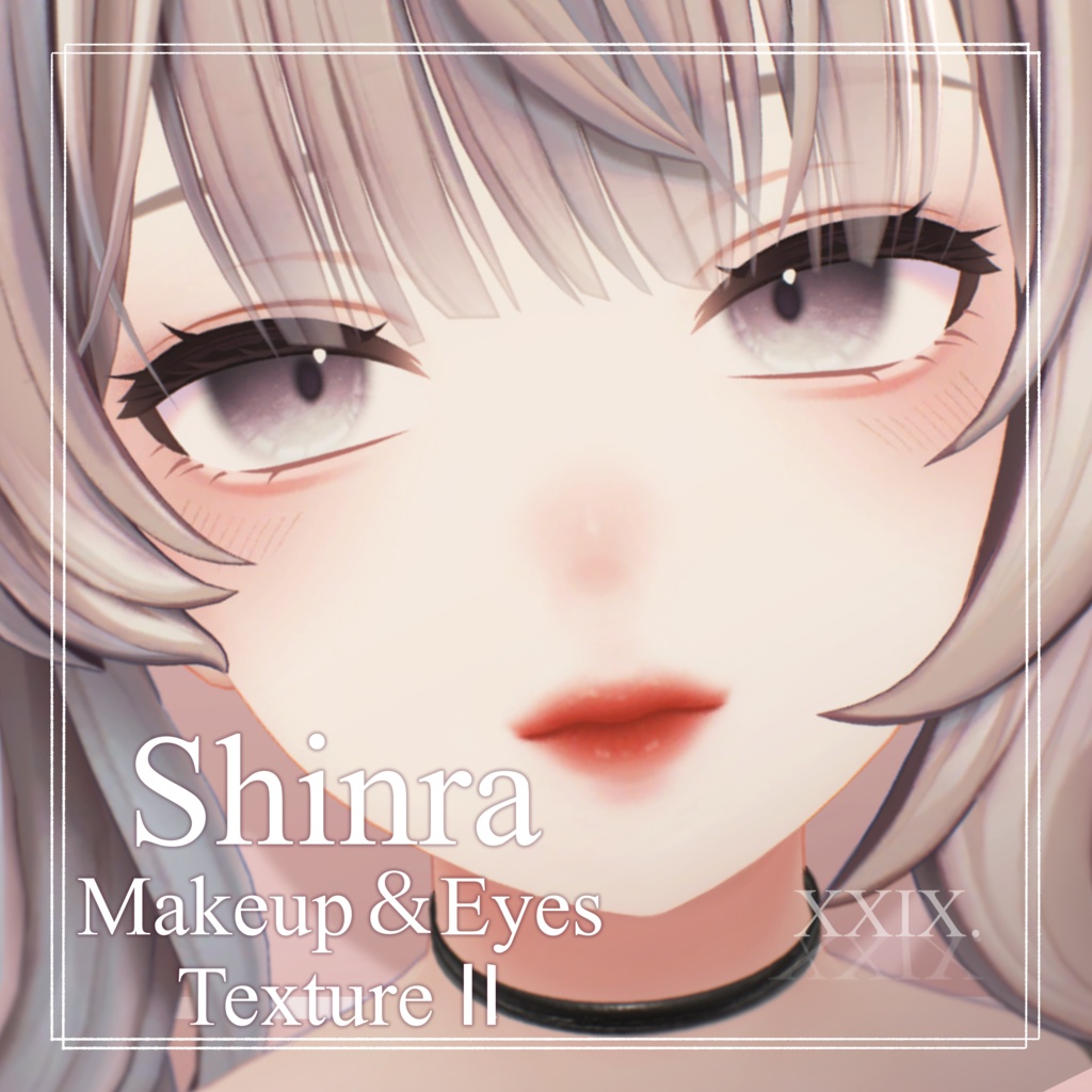 【Shinra-森羅-】Makeup + Eyes Texture Ⅱ