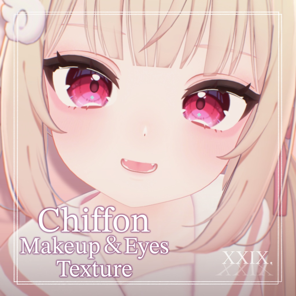 【Chiffon-シフォン-】Makeup + Eyes Texture Ⅰ