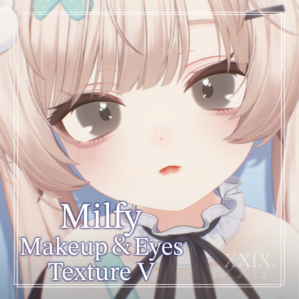 【Milfy-ミルフィ-】Makeup + Eyes Texture Ⅴ