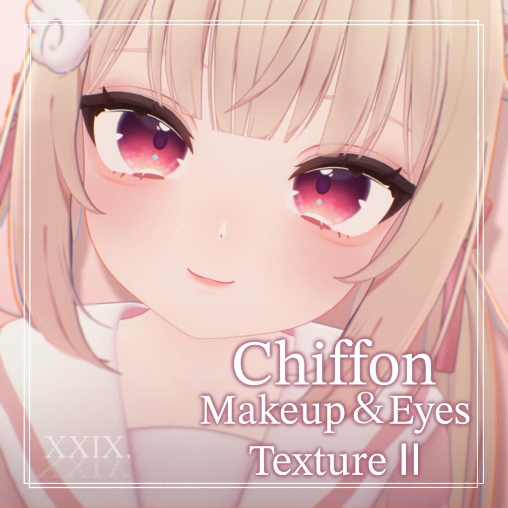 【期間限定SALE】Makeup + Eyes Texture Ⅱ【Chiffon-シフォン-】