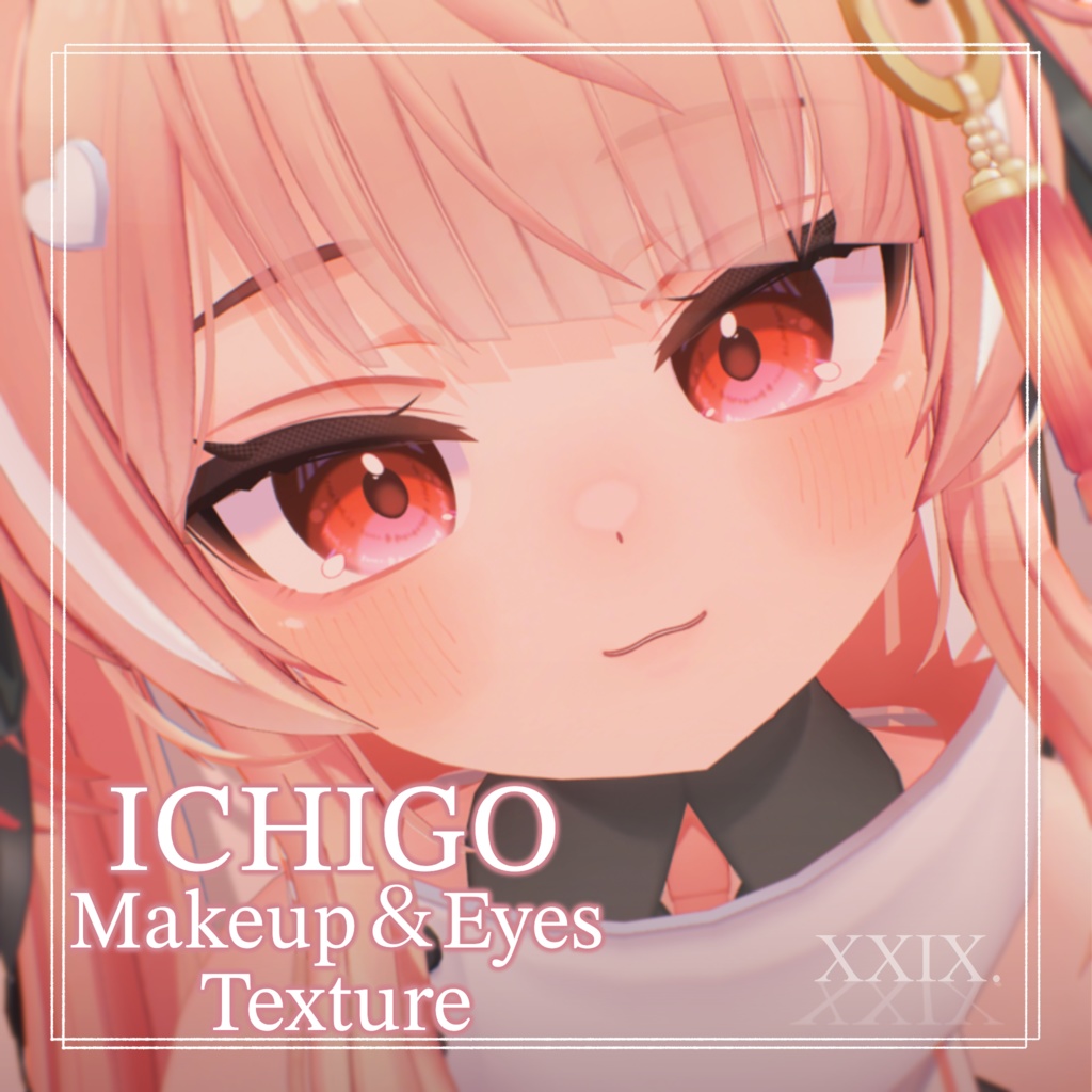【1日限定無料/SALE】Makeup + Eyes Texture Ⅰ【ICHIGO-イチゴ-】