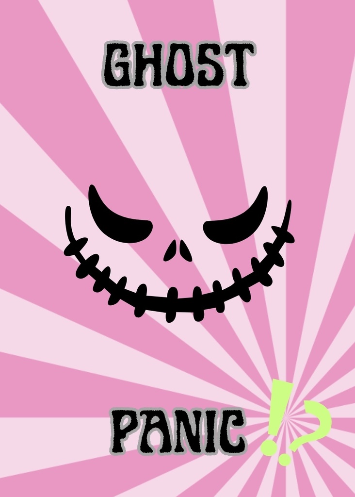 ＧＨＯＳＴ　ＰＡＮＩＣ