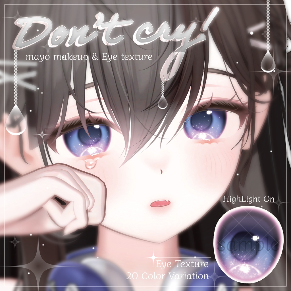《Mayo/まよ》 Don't cry! - Makeup & Eye texture
