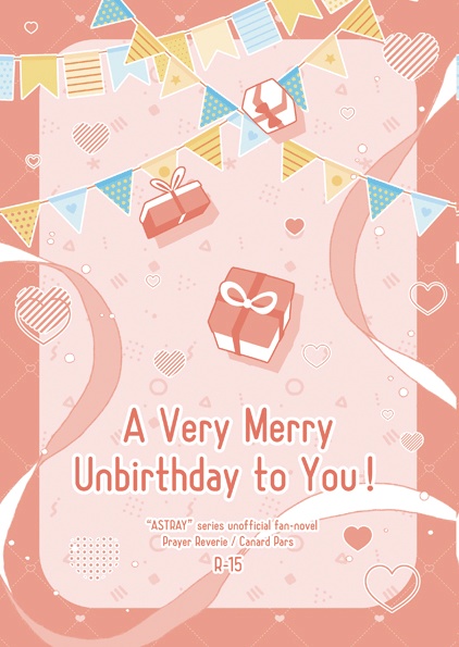 【事前予約】A Very Merry Unbirthday to You!