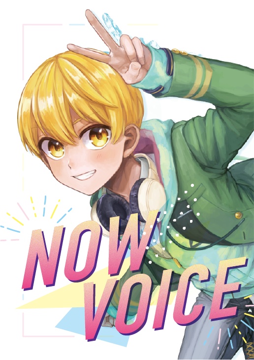 NOW VOICE!