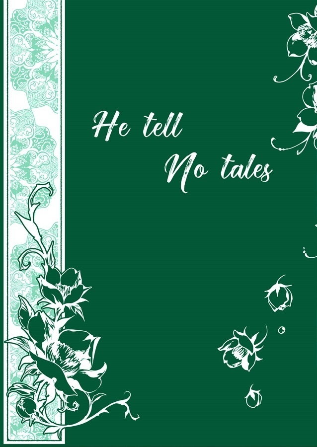 He tell No tales
