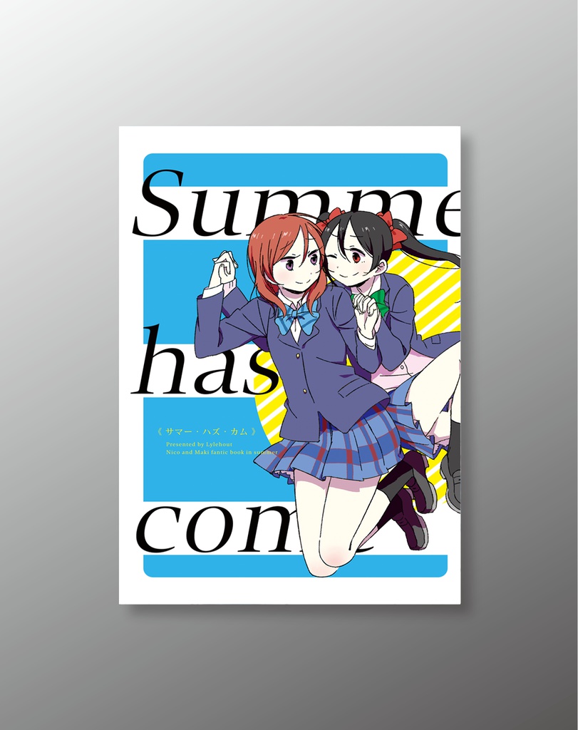 Summer has come