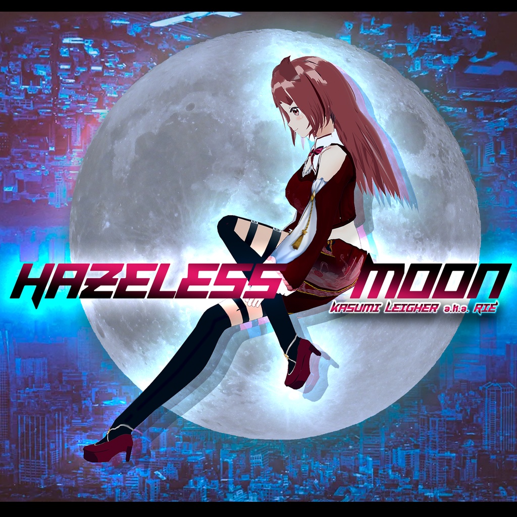 "Hazeless Moon" リーエ香澄1st Original Song 