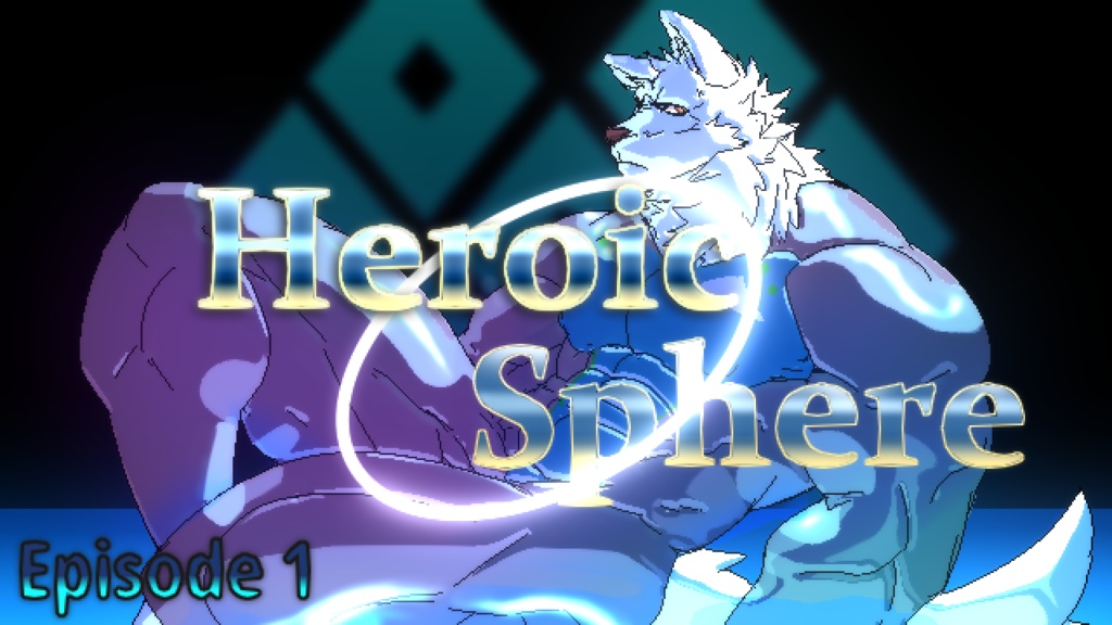 [Eng]Heroic Sphere - Episode 1