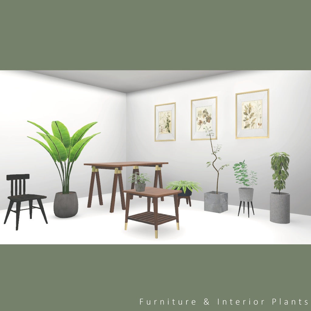 家具&観葉植物#001 Furniture & Interior Plants#001