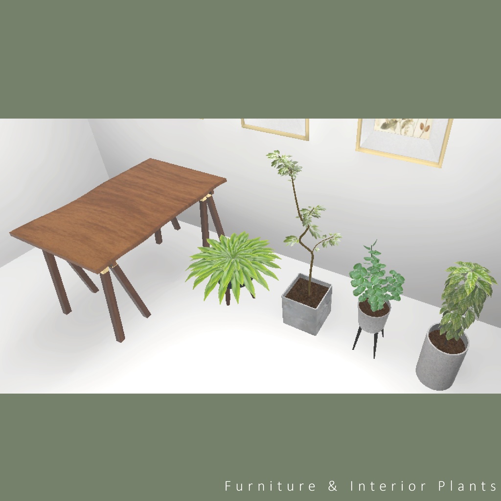 家具&観葉植物#001 Furniture & Interior Plants#001