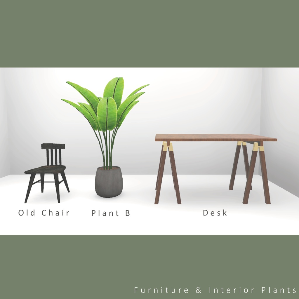 家具&観葉植物#001 Furniture & Interior Plants#001