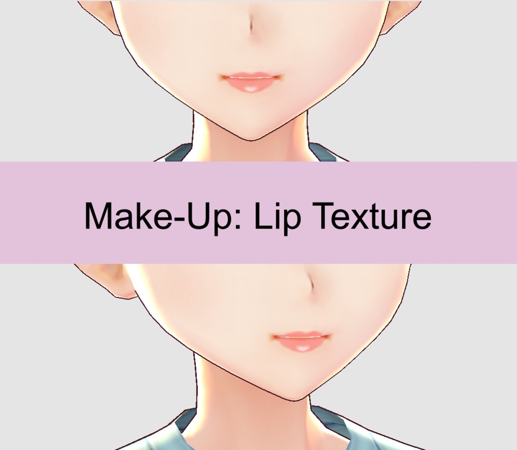 Make-Up: Lip Texture 