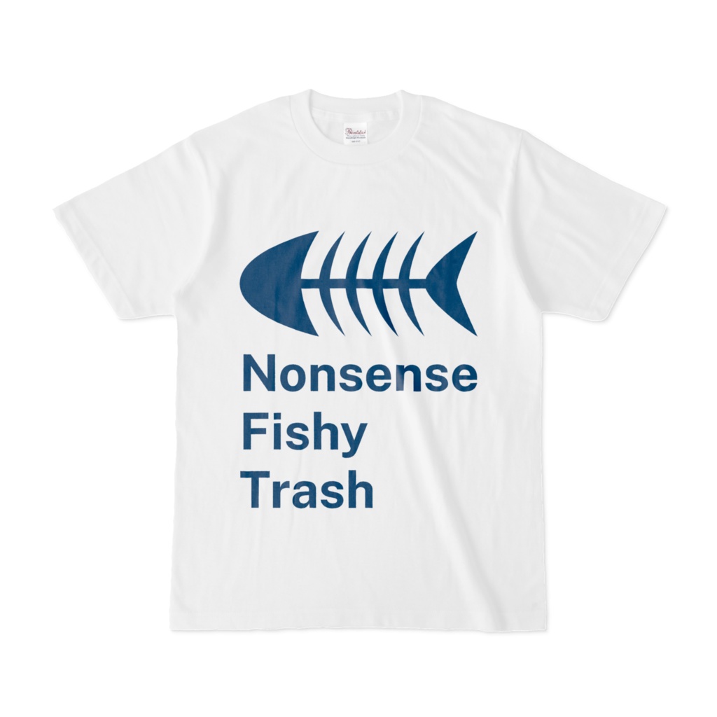 Nonsense Fishy Trash