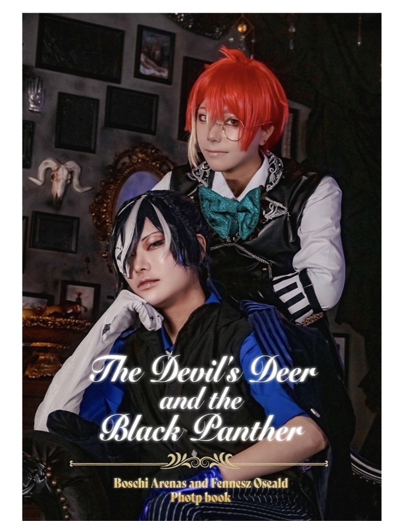 The Devil's Deer and the Black Panther -ボスキ＆フェネス写真集-