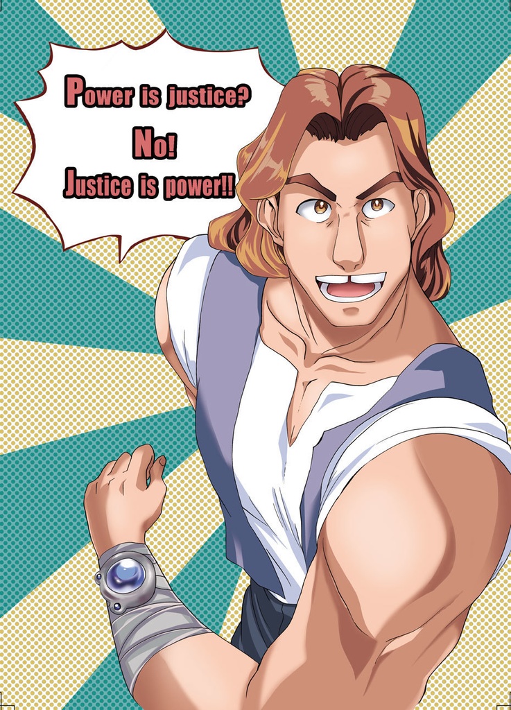 Power is Justice? No! Justice is Power!!