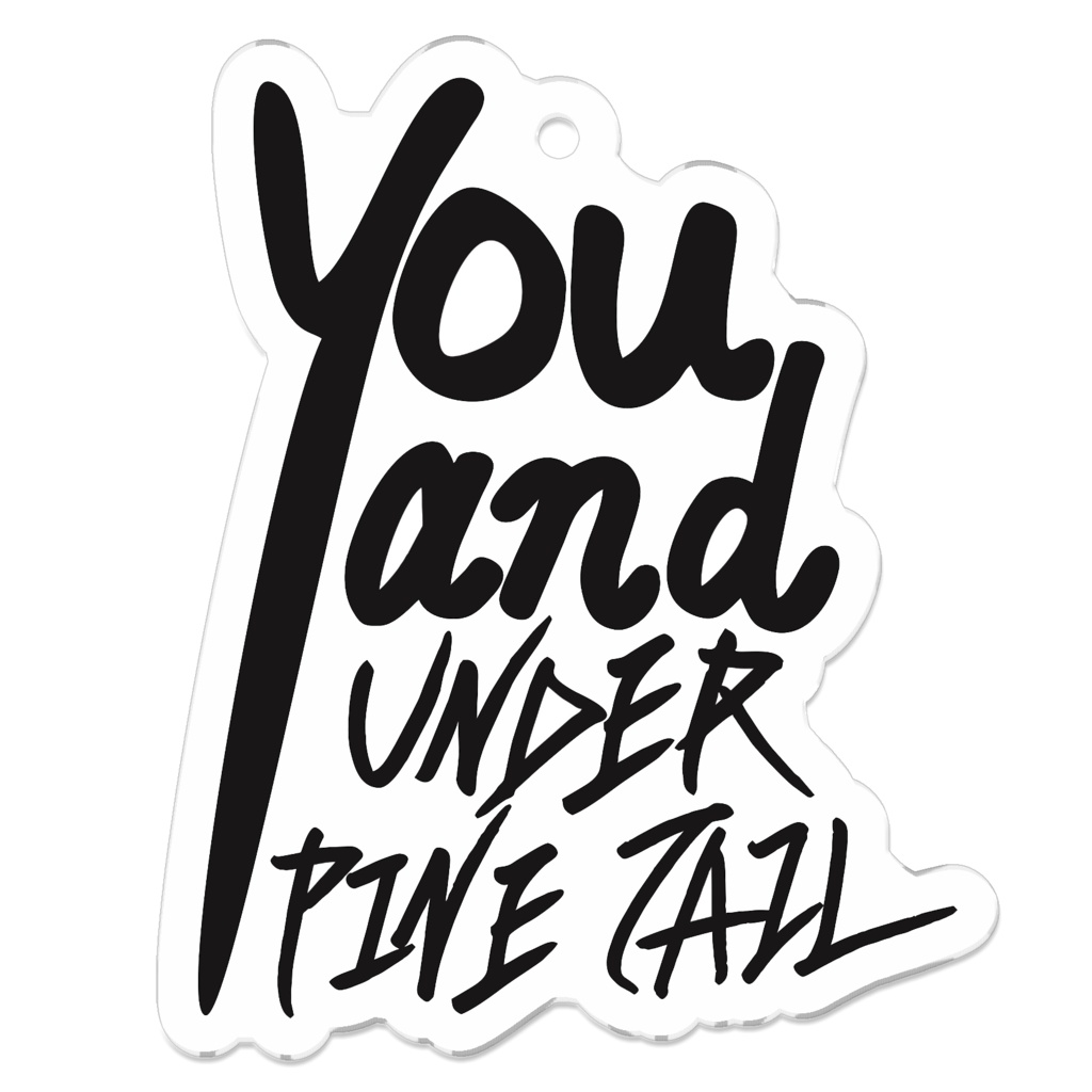UPT You and UNDER PINE TAIL アクリルキーホルダー
