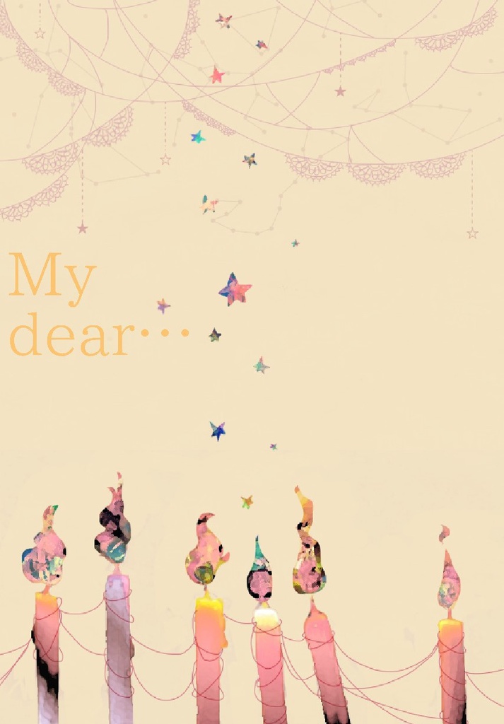 My dear…