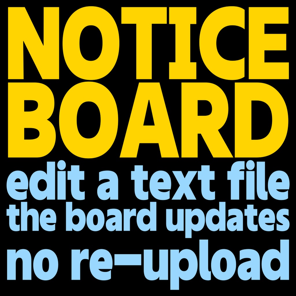 Notice Board - Update your world's bulletin board from a text file on the web (String Loading, no re-upload)