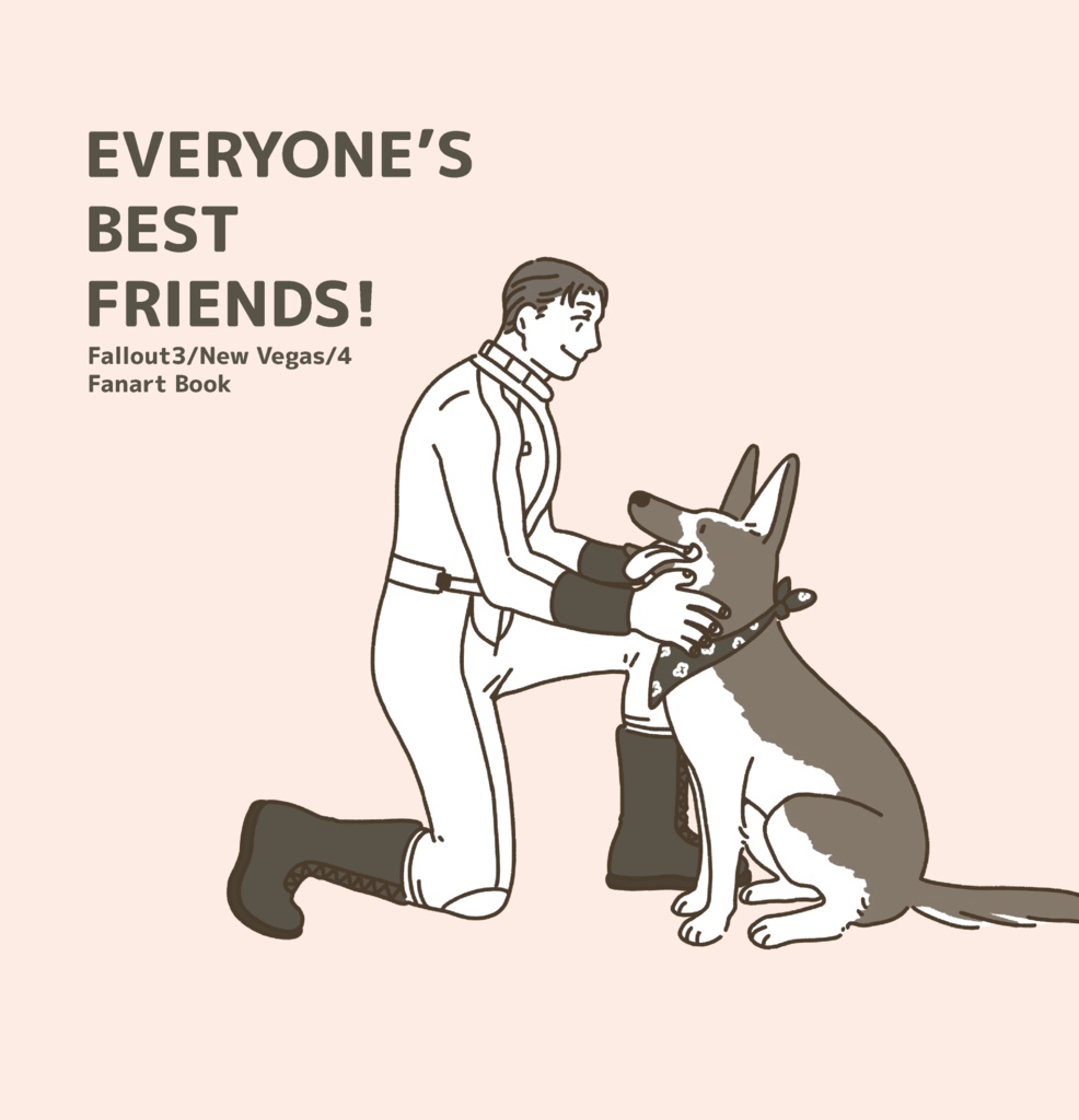 EVERYONE'S BEST FRIENDS!