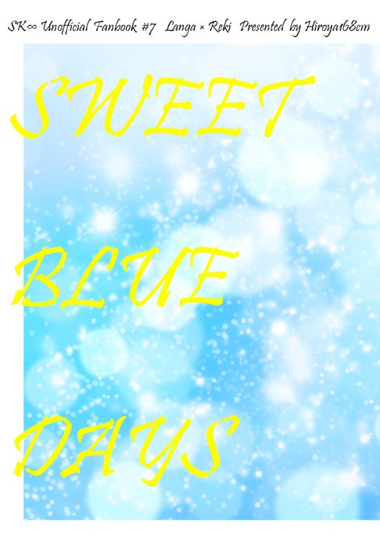 SWEET BLUE DAYS 