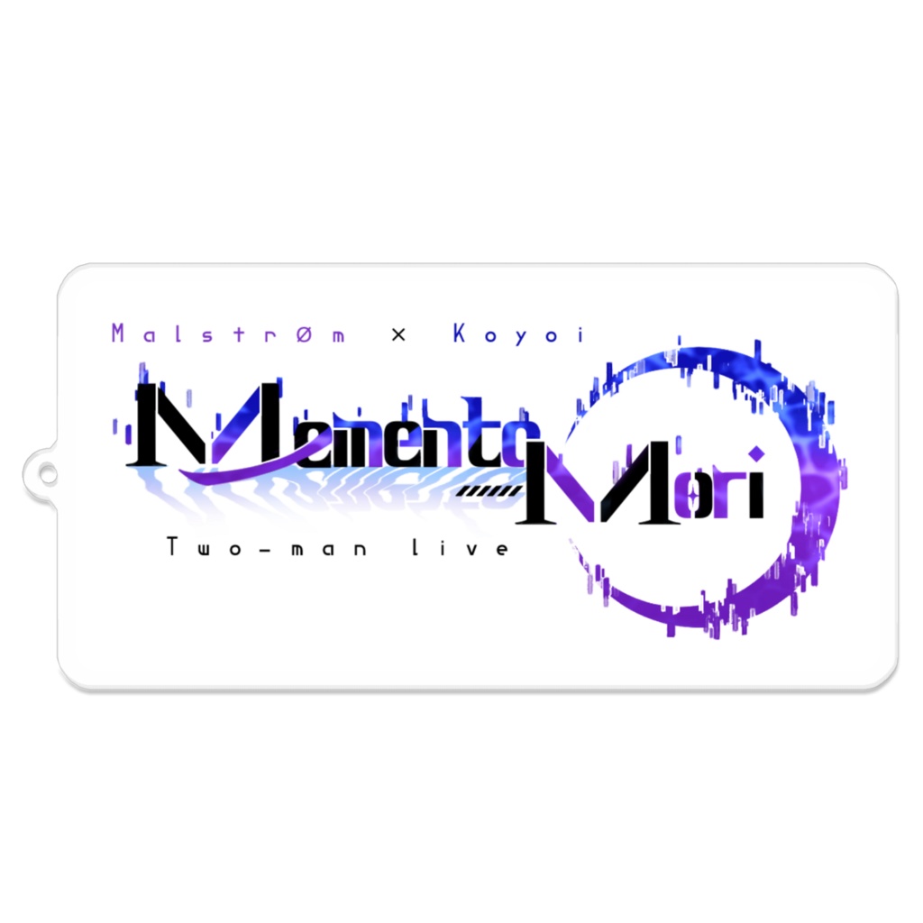 【メルシュ-Malstrøm-×小宵 2マンライブ "Memento-Mori"】ロゴアクリルキーホルダー