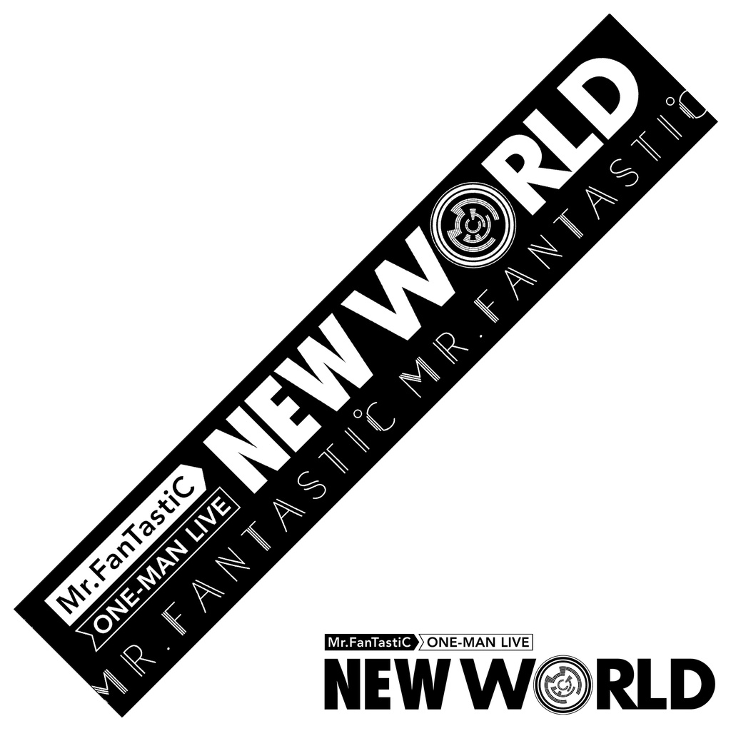 Mr.FanTastiC「NEW WORLD」マフラータオル -BLACK-