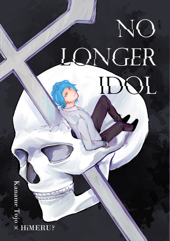 NO LONGER IDOL