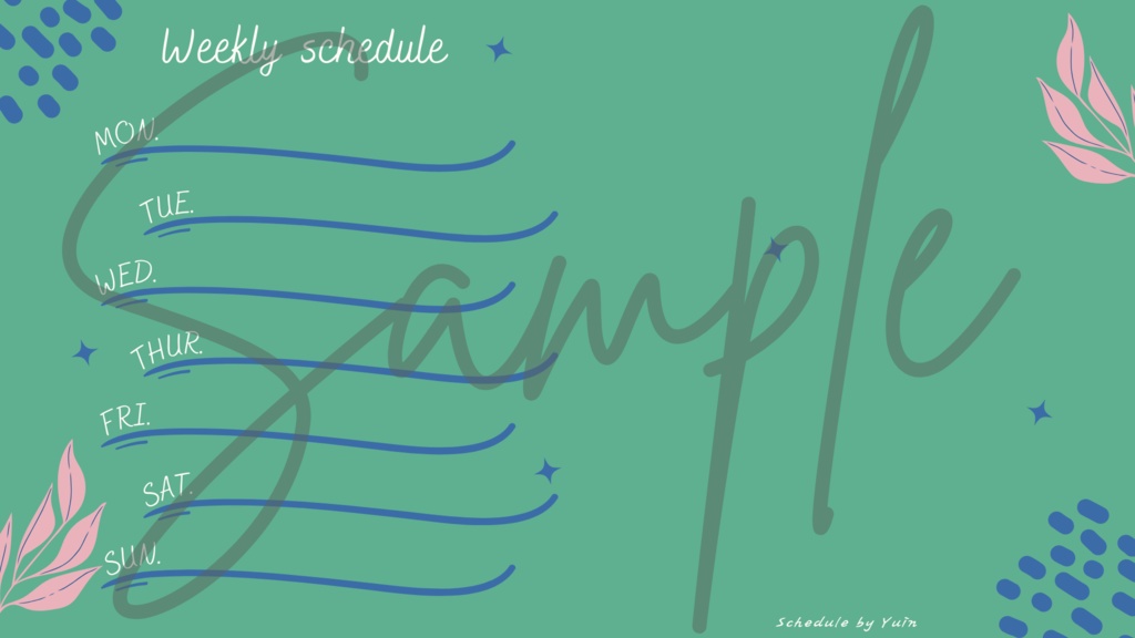 【FREE,無料,免費】stream schedule スケジュール 週間表 (95 colors included, 95色)