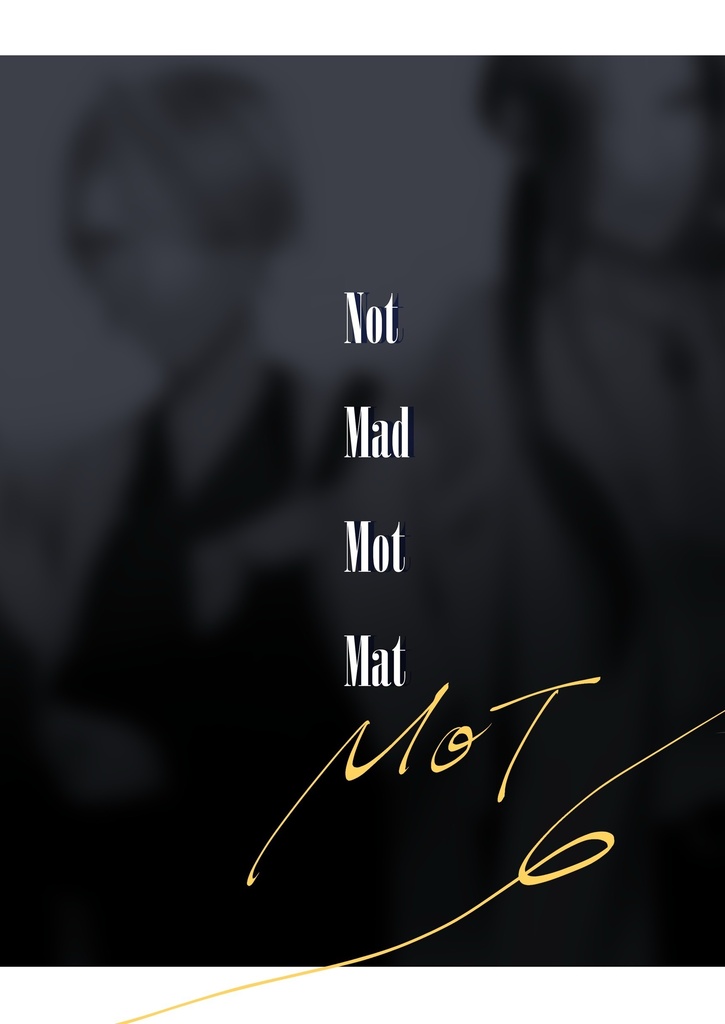 理系創作設定資料集『NOT MAD MOT MAT Ver,MOT』