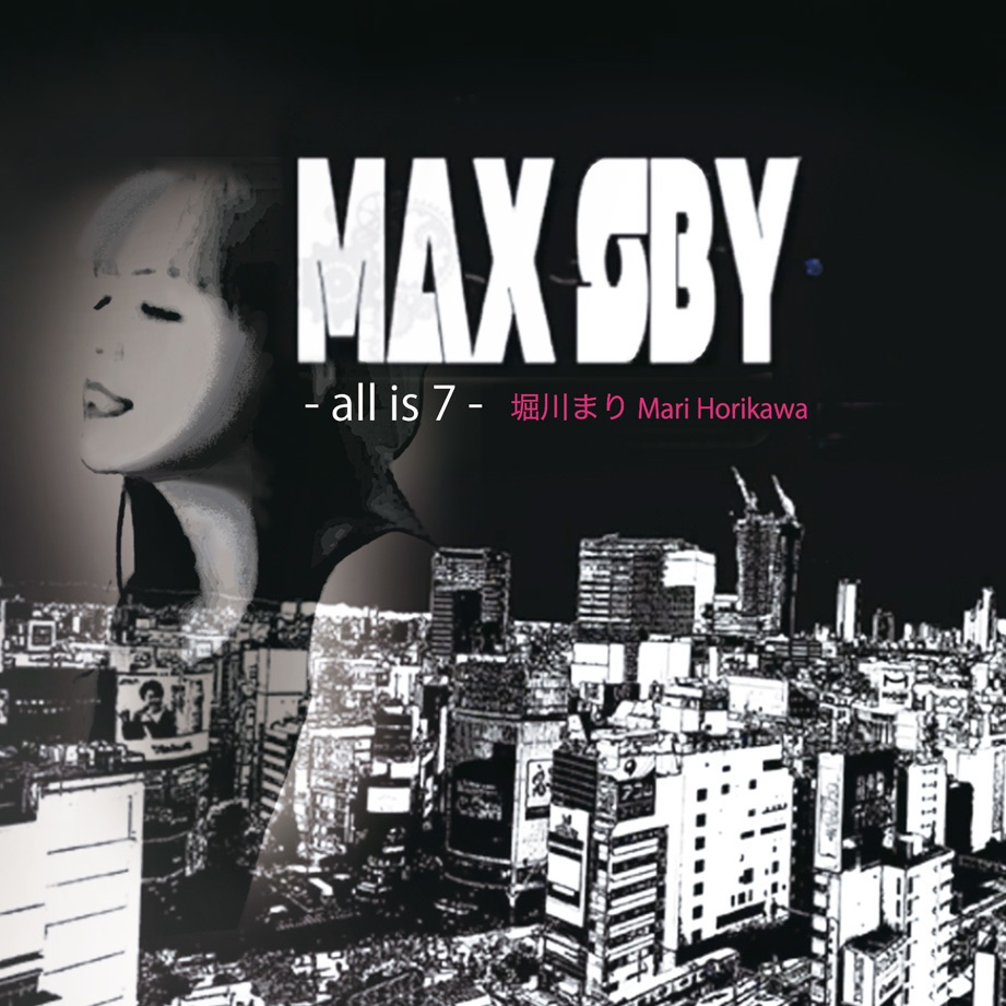 MAX SBY -all is 7- ダウンロード