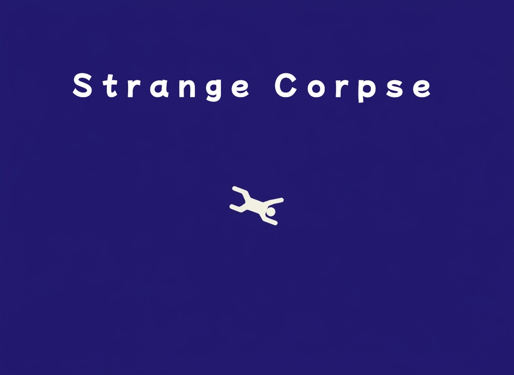 【CoCシナリオ】Strange Corpse