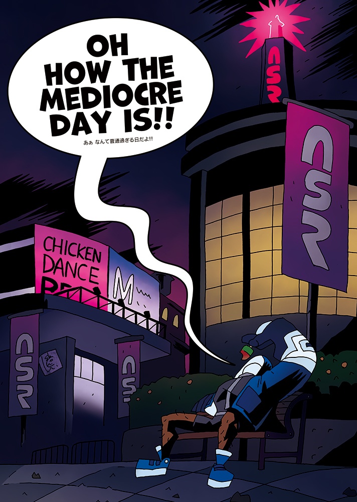 Oh how the mediocre day is!! (あぁ なんて普通過ぎる日だよ!!)
