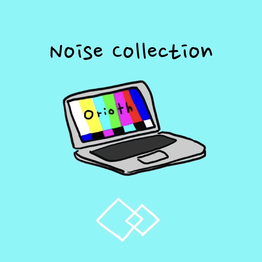 Orioth Noise Collection