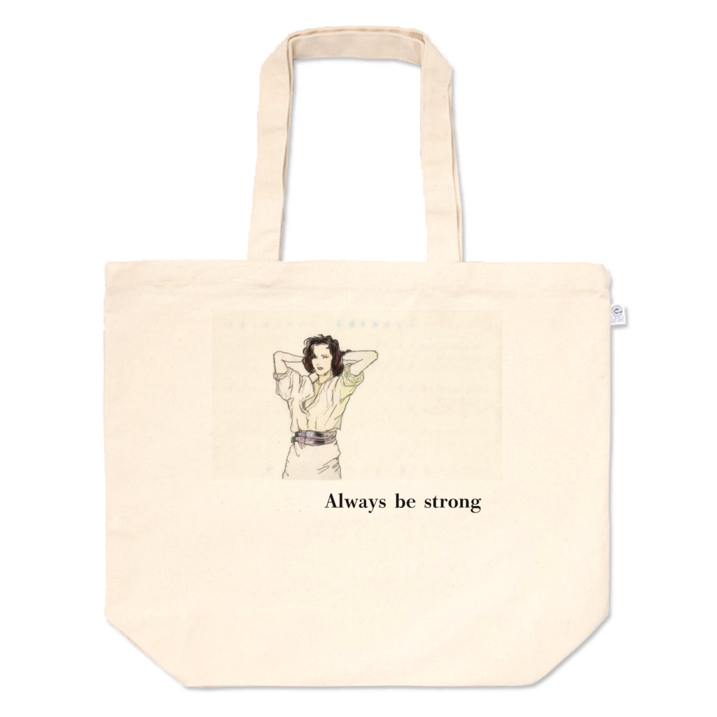 トートバッグ Always be strong