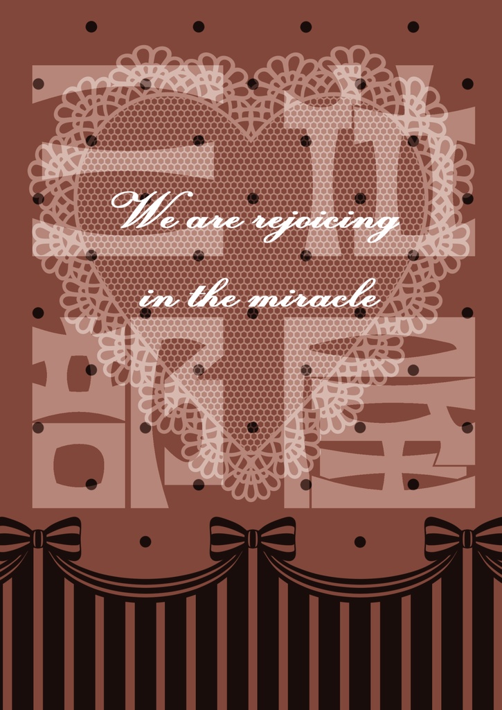 We are rejoicing in the miracle