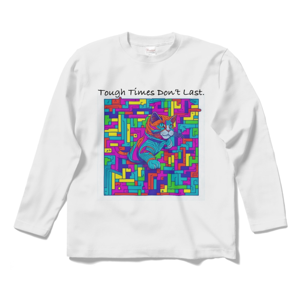 Tough times don’t last. ロングスリーブT-Shirt