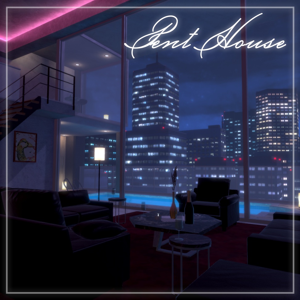 【VRChatワールド】PentHouse