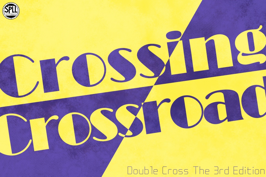 DX3シナリオ「Crossing Crossroad」SPLL:E113064