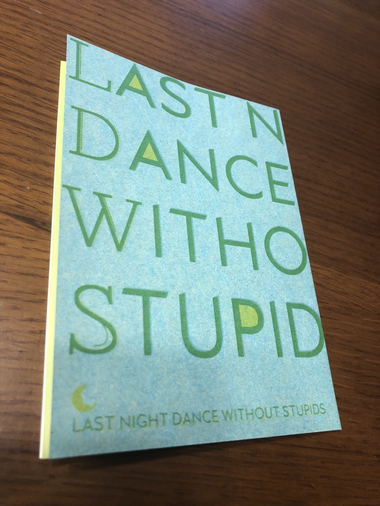 【再販】LAST NIGHT DANCE WITHOUT STUPIDS