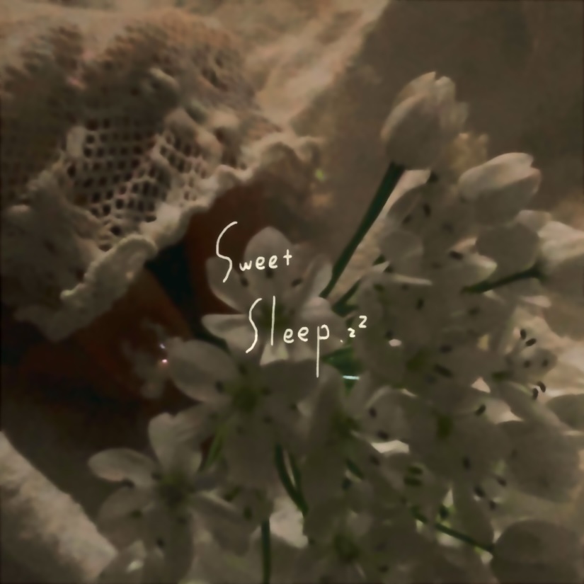 ｢ 事前予約の方 ｣あまいねむり last album ｢ sweetsleep .zZ｣
